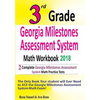 3rd Grade Georgia Milestones Assessment System Math Workbook 2018: The Most Comprehensive Review for the Math Section of the GMAS TEST - Paperback
