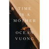 Time Is a Mother - Hardcover