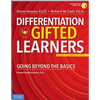 Differentiation for Gifted Learners: Going Beyond the Basics - Paperback