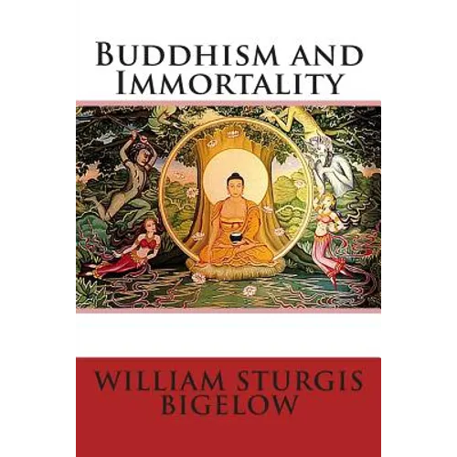 Buddhism and Immortality - Paperback