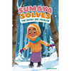 Sumaya Solves the Snowy Day Problem - Library Binding