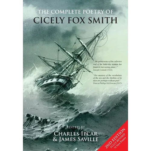 The Complete Poetry of Cicely Fox Smith [2nd Edition] - Paperback