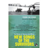 New Songs of the Survivors: The Exodus of Indians from Burma - Paperback