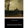 Camp and Trail - Paperback