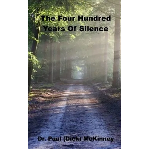 The Four Hundred Years Of Silence - Paperback