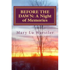 Before the Dawn: A Night of Memories - Paperback