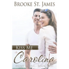 Kiss Me in Carolina - Paperback