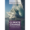 Climate Change: Examining the Facts - Paperback