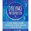 Dreams Interpreted: A Bedside Handbook Explaining Everything from Accordions and Acorns to Zebras and Zippers - Paperback