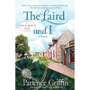 The Laird and I: A Kilts & Quilts(R) novel Book 7 - Paperback