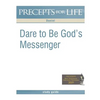 Precepts for Life Study Guide: Dare to Be God's Messenger (Daniel) - Paperback