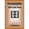Covenants: Old and New - Paperback