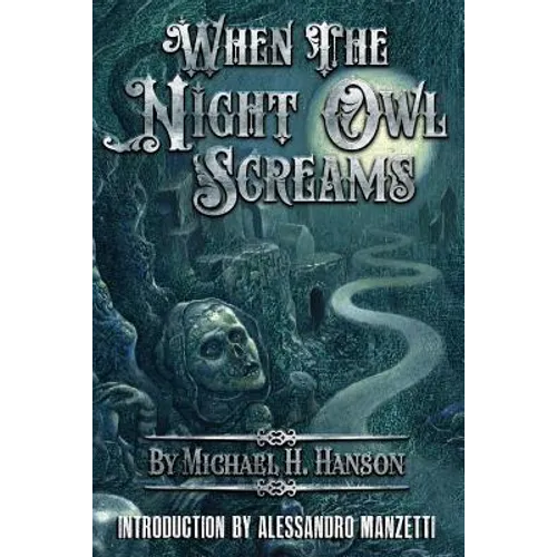 When The Night Owl Screams - Paperback