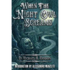 When The Night Owl Screams - Paperback