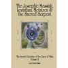 The Secret Doctrine of the Gaon of Vilna Volume II: The Josephic Messiah, Leviathan, Metatron and the Sacred Serpent - Paperback