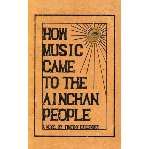 How Music Came to the Ainchan People - Paperback