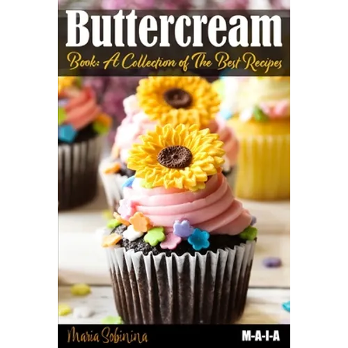 Buttercream Book - A Collection of Best Recipes - Paperback