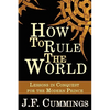 How to Rule the World: Lessons in Conquest for the Modern Prince - Paperback
