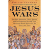 Jesus Wars: How Four Patriarchs, Three Queens, and Two Emperors Decided What Christians Would Believe for the Next 1,500 Years - Paperback