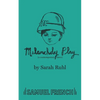 Melancholy Play: A Chamber Musical - Paperback