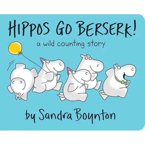 Hippos Go Berserk! - Board Book