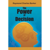The Power of Decision - Paperback