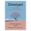 Omoiyari: The Japanese Art of Compassion - Hardcover