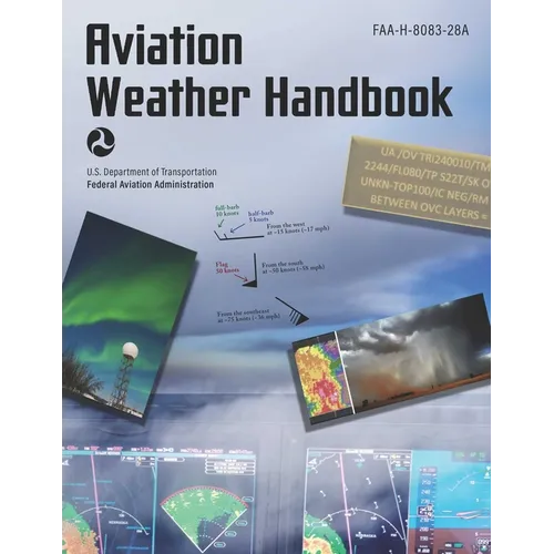 Aviation Weather Handbook: Faa-H-8083-28a - Paperback