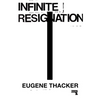 Infinite Resignation - Paperback