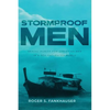 Stormproof Men: Sexual Purity for Christian Men in a Sex-Saturated World - Paperback