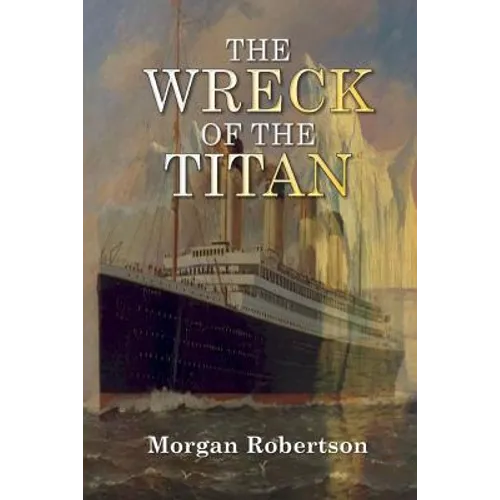 The Wreck of the Titan - Paperback