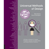 Universal Methods of Design, Expanded and Revised: 125 Ways to Research Complex Problems, Develop Innovative Ideas, and Design Effective Solutions - Paperback