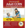 Adult CCRN Review Book and Study Guide 2024-2025: 475+ Practice Test Questions and Exam Prep for the Critical Care Nursing Certification [6th Edition] - Paperback