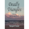 Deadly Triangles - Paperback