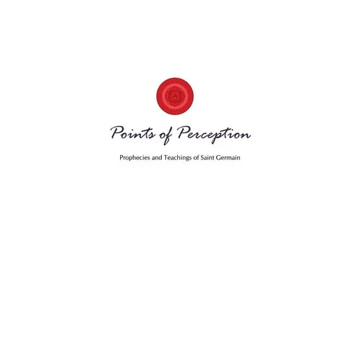 Points of Perception: Prophecies and Teachings of Saint Germain - Paperback