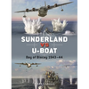 Sunderland Vs U-Boat: Bay of Biscay 1943-44 - Paperback