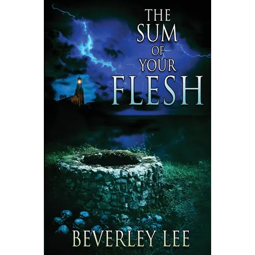 The Sum of Your Flesh - Paperback