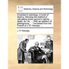 Arcandam's Astrology, or Book of Destiny. Shewing the Method of Calculating Every Person's Nativity, ... Death, &C. &C. ... with an Addition of Phisio - Paperback
