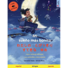 Mi sueño más bonito - わたしの　とびっきり　すてきな　 - Paperback