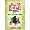 The Bare Bones Bible Handbook for Teens: Getting to Know Every Book in the Bible - Paperback
