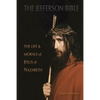 The Jefferson Bible: The Life and Morals of Jesus of Nazareth - Paperback