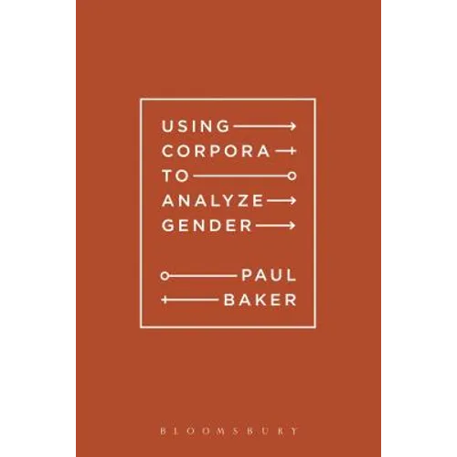 Using Corpora to Analyze Gender - Paperback