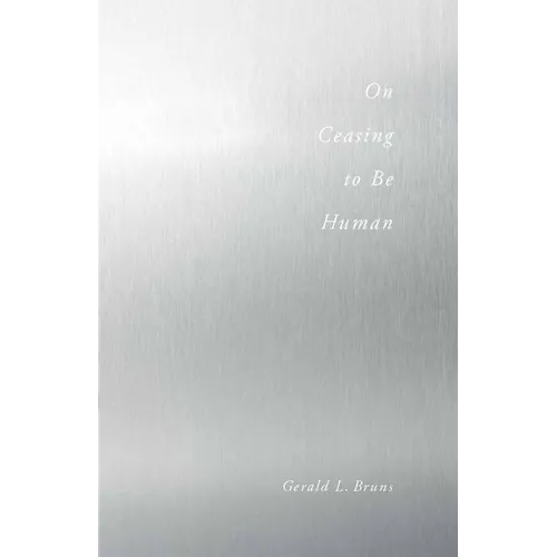 On Ceasing to Be Human - Paperback