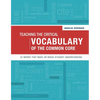 Teaching the Critical Vocabulary of the Common Core - Paperback