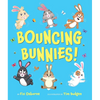 Bouncing Bunnies! - Hardcover