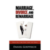 Marriage, Divorce, and Remarriage - Paperback