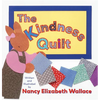 The Kindness Quilt - Hardcover