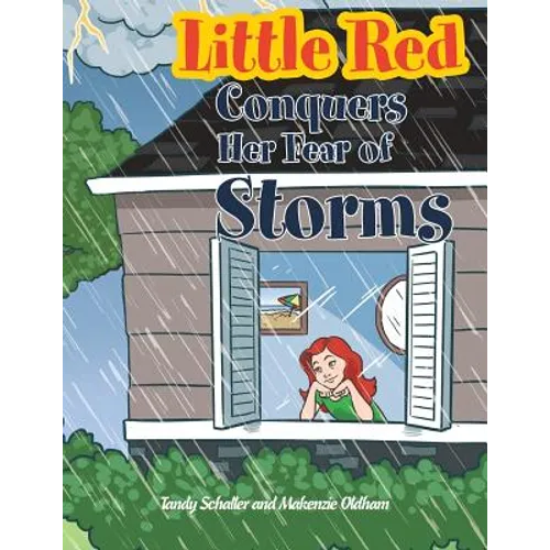 Little Red Conquers Her Fear of Storms - Paperback
