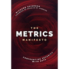 The Metrics Manifesto: Confronting Security with Data - Hardcover