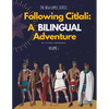 Following Citlali: A Bilingual Adventure Siguiendo a Citlali: Una Aventura Bilingüe: Volume 1 - Paperback